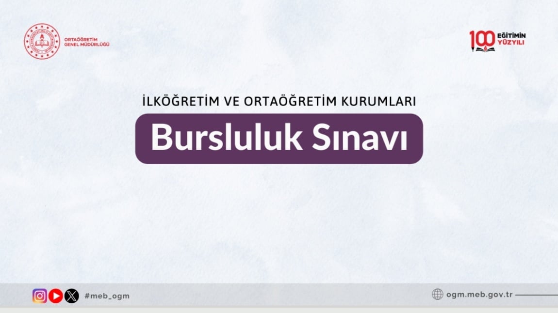 İlköğretim ve Ortaöğretim Kurumları Bursluluk Sınavı - 2025